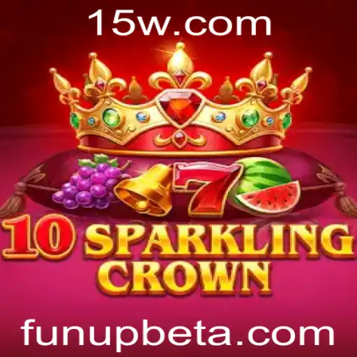 Descubra a Emoção do Jogo 10SparklingCrown