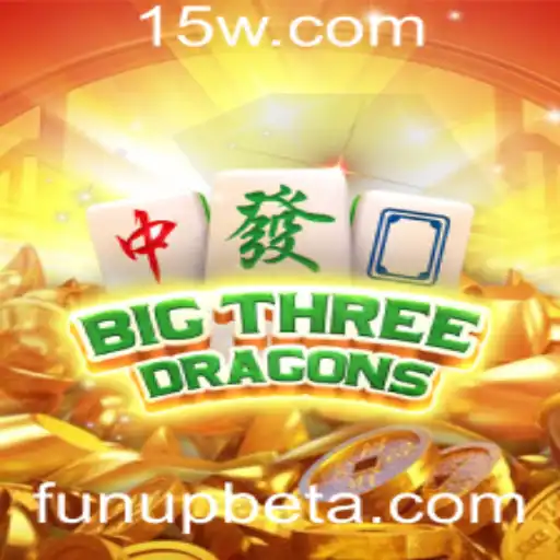 BigThreeDragons: Guia Completo