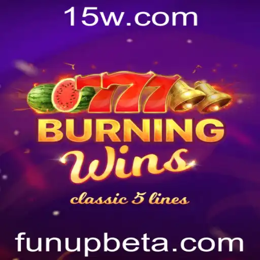 Explorando o Universo de BurningWins: Diversão Garantida na Funupbet