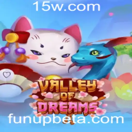 ValleyofDreams: A Journey into the World of Funupbet